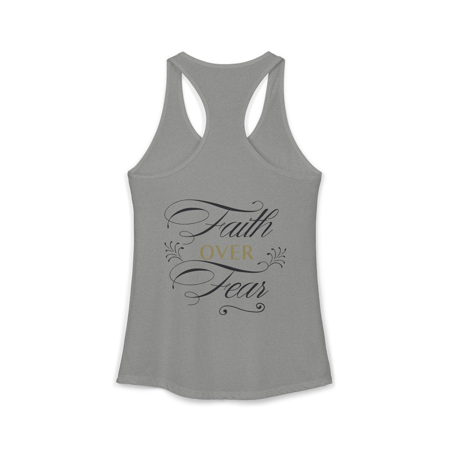 Women's Ideal Racerback Tank - "Faith Over Fear"