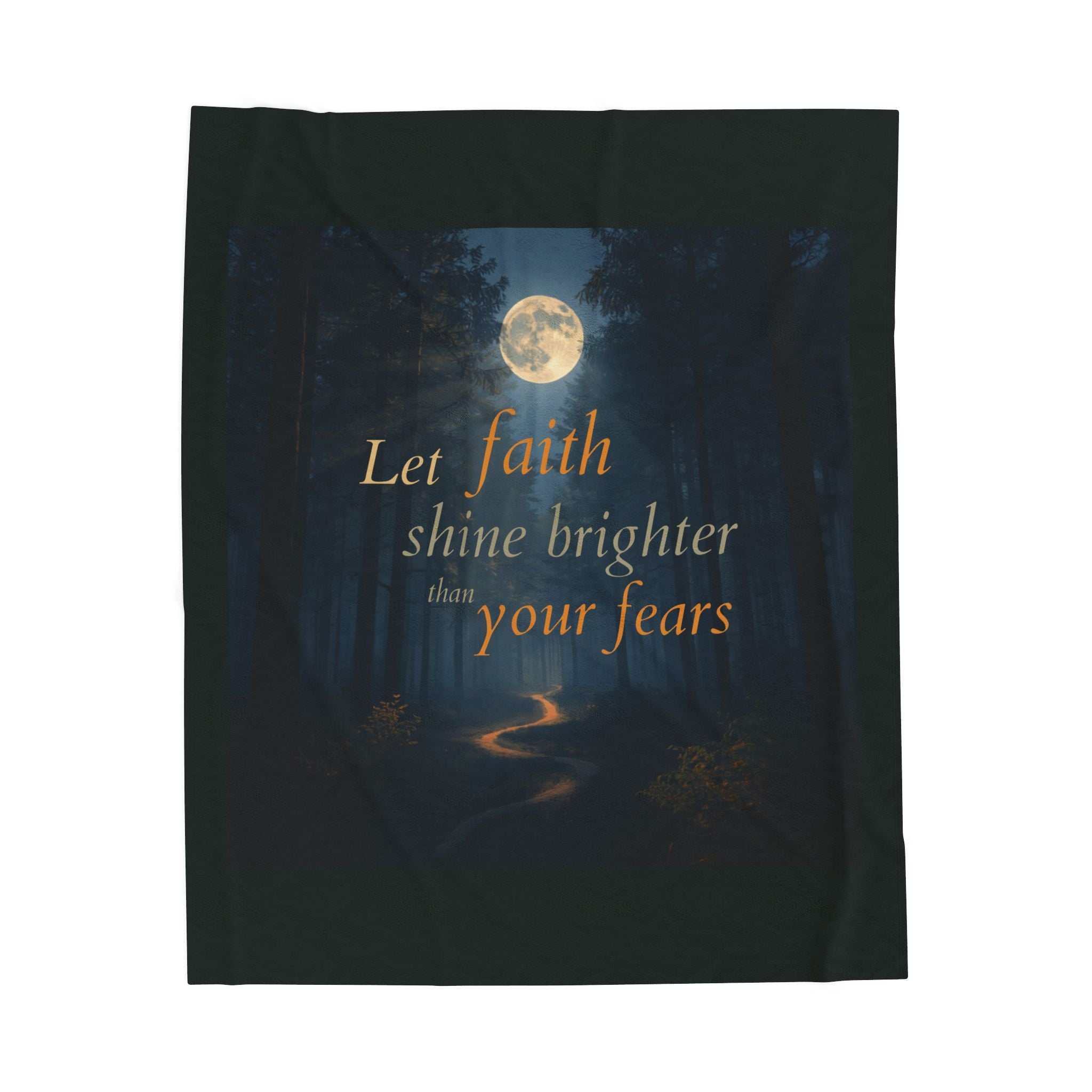 Velveteen Plush Blanket - "Let Faith Shine Brighter Than Your Fears" Moonlit Forest Inspirational Throw